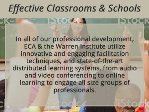 Effective Classrooms and Schools